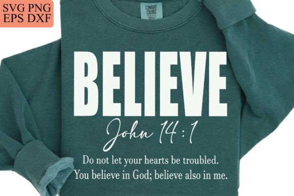 Believe SVG PNG, John 14:1, Christian