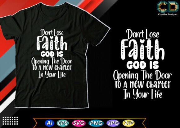 Don’t Lose Faith Christian T-shirt