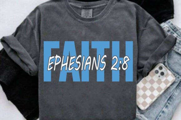 Faith Ephesians 2:8 SVG for T-Shirt Designs