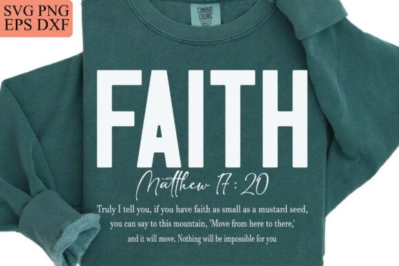 Faith SVG: Matthew 17:20 Christian T-Shirt Designs