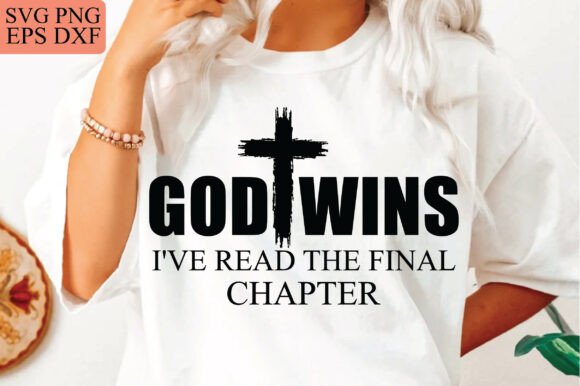 God Wins Religious Design: Christian SVG for T-Shirt Designs