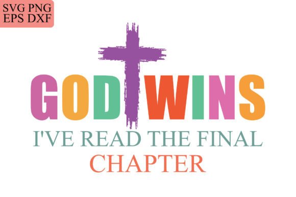 God Wins SVG PNG: Christian Bible Verse T-Shirt Designs