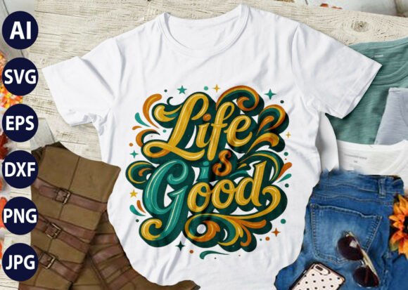 Life is Good Christian Sport Tee Design and T-Shirt Designs