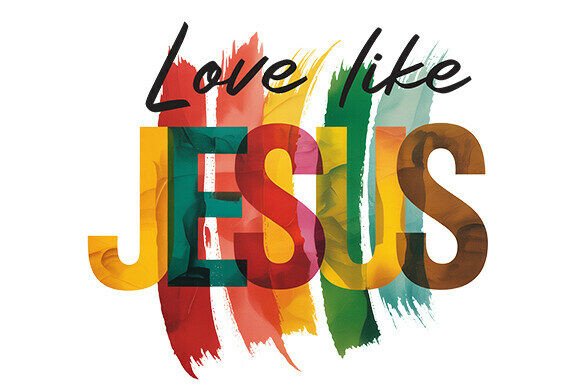 Love Like Jesus PNG: Christian Lover T-Shirt Designs