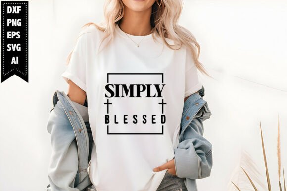 Simply Blessed Svg Christian Designs for T-Shirt Designs